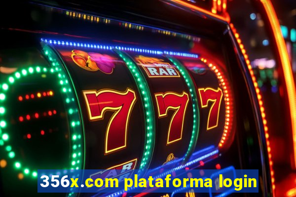 356x.com plataforma login